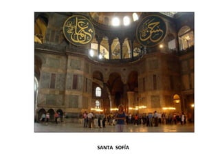 SANTA  SOFÍA 