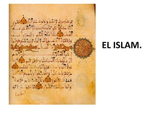 EL ISLAM. 