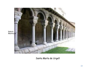 Santa María de Urgell Galería Meditación Capiteles historiados 