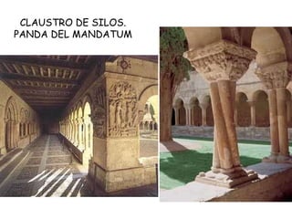 CLAUSTRO DE SILOS. PANDA DEL MANDATUM 