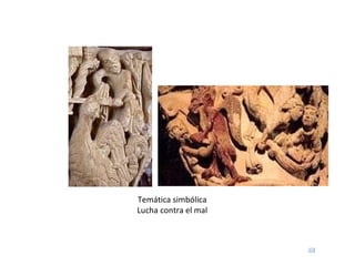 Temática simbólica Lucha contra el mal 
