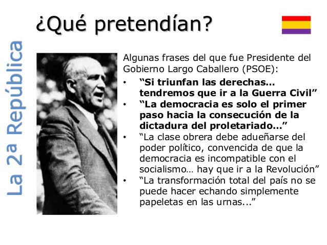 Frases De Pablo Iglesias Y Largo Caballero