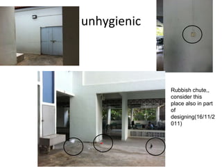 unhygienic Rubbish chute,, consider this place also in part of designing(16/11/2011) 