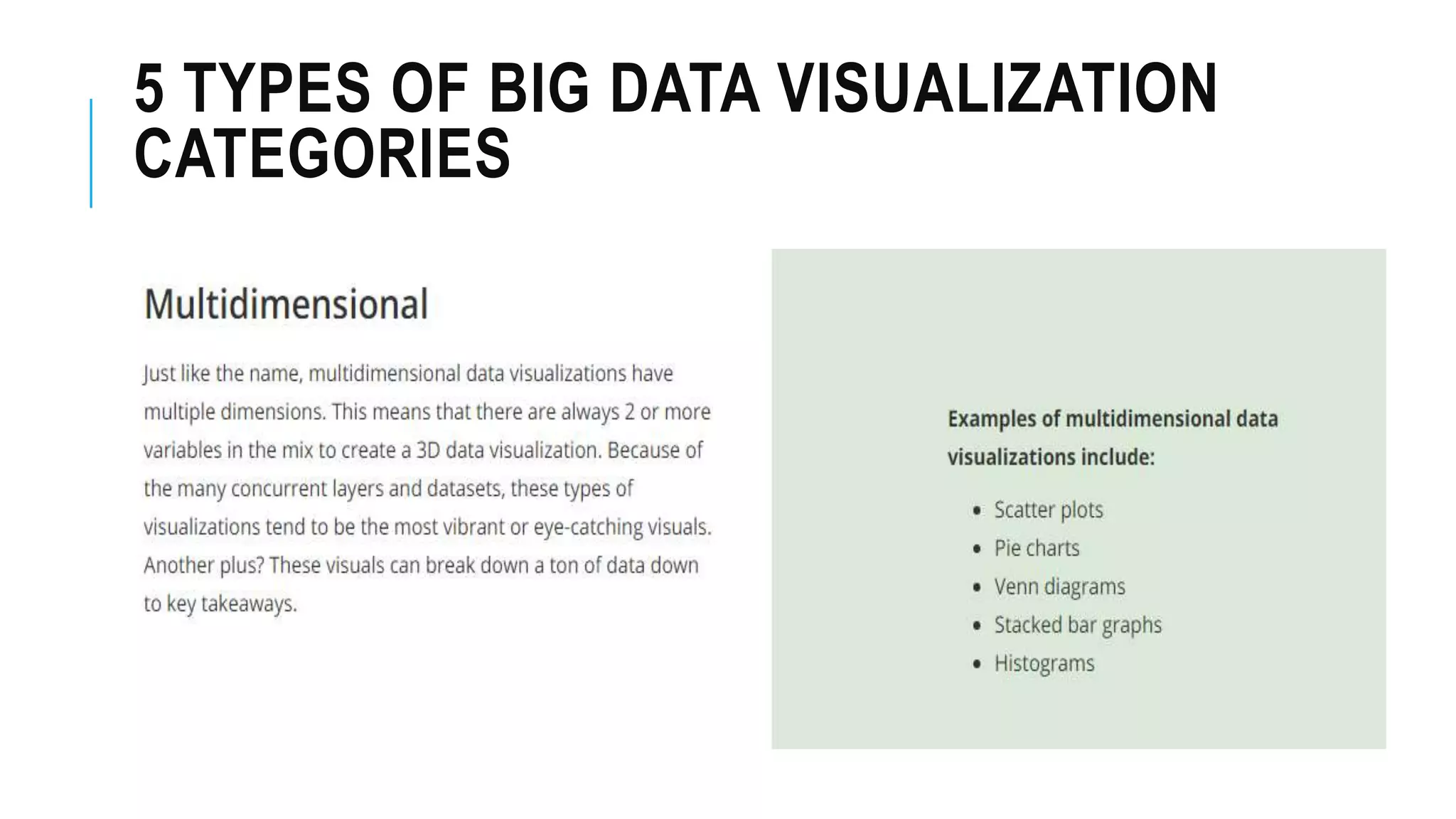 5 TYPES OF BIG DATA VISUALIZATION
CATEGORIES
 