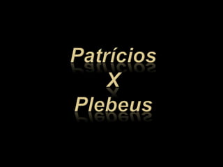 Como detentores do poder militar, indicava o alto comando do exército romano.