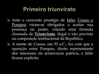  Vigiavam a ordem pública em Roma e nos seus arrabaldes, 