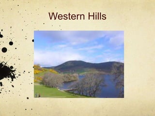 Western Hills
 