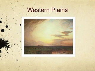 Western Plains
 