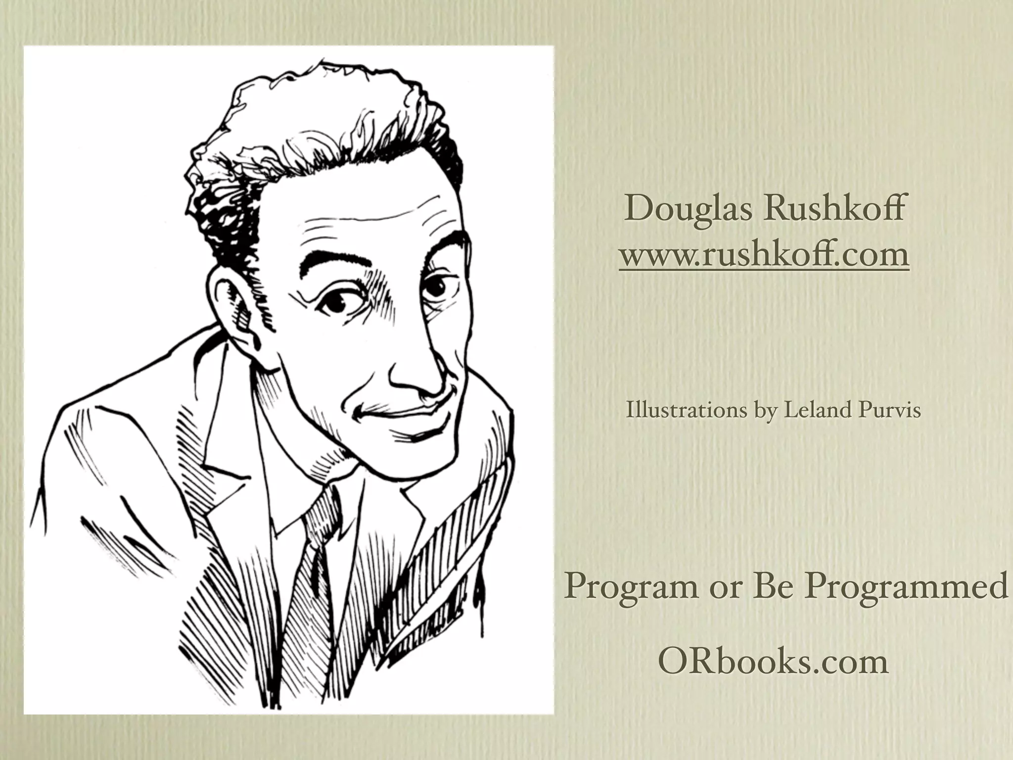 Douglas Rushkoff Presentation | KEY