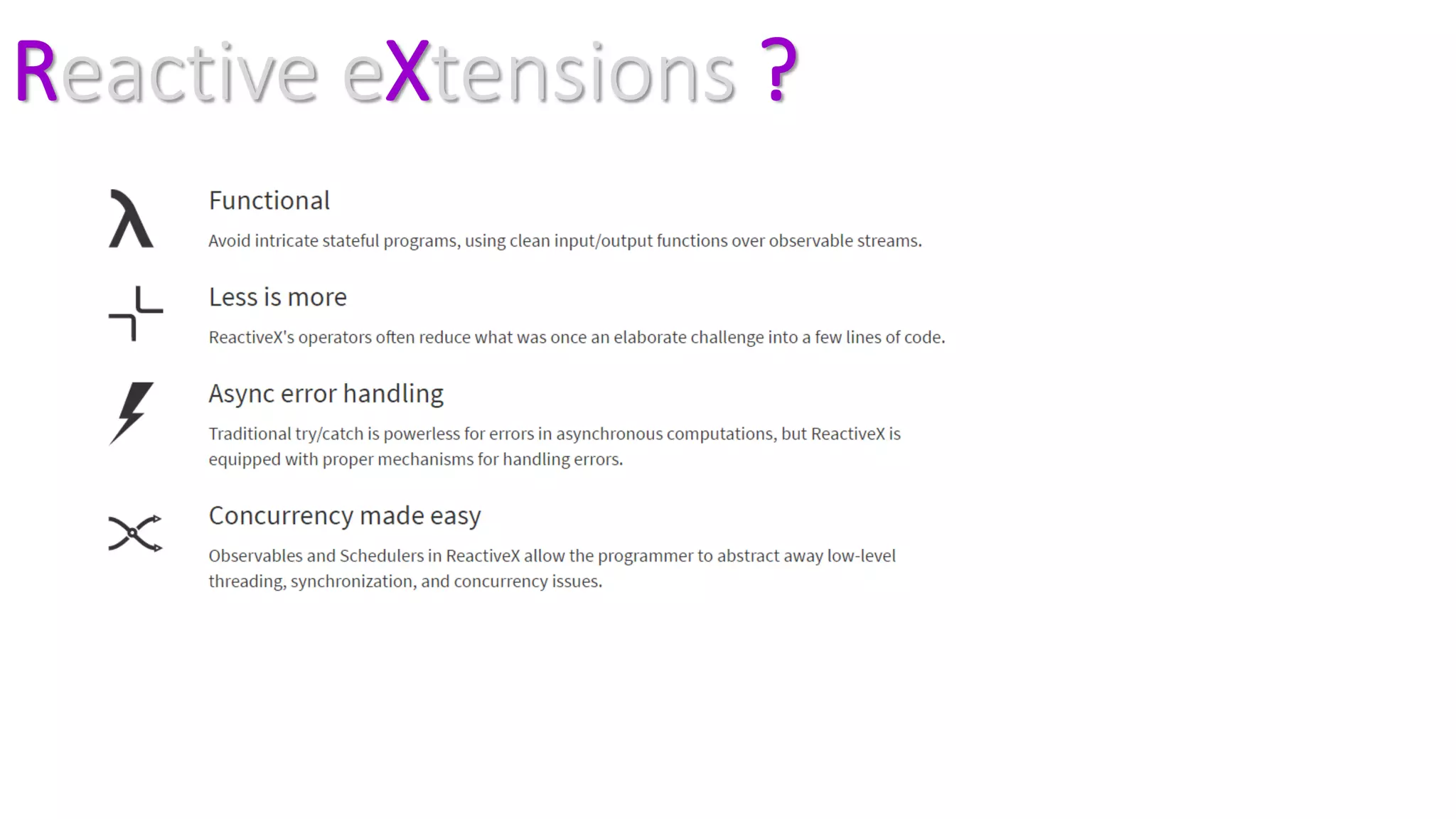 Reactive eXtensions ?
 