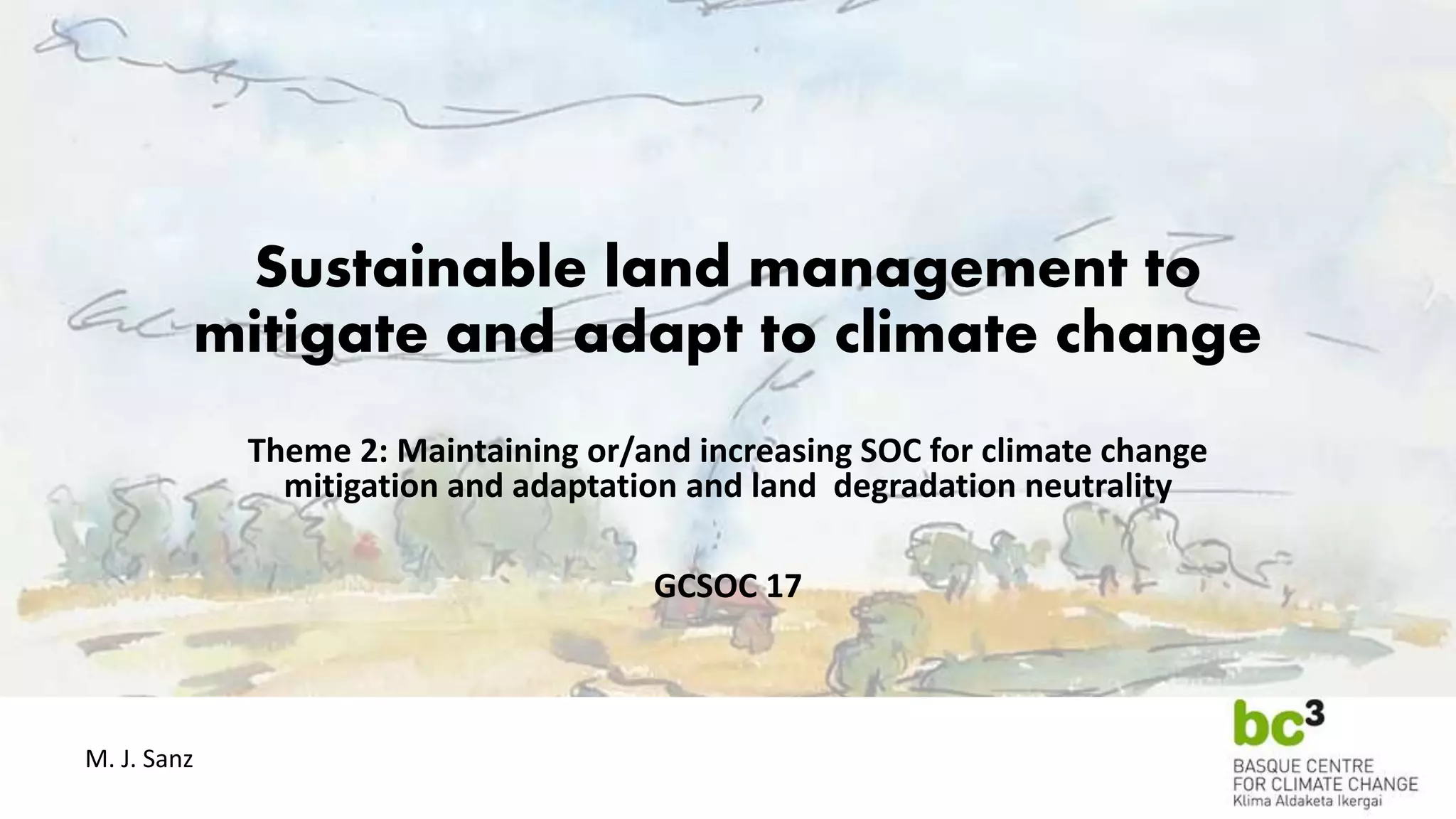 Sustainable land management to mitigate and adapt to climate change | PPTX