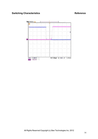 All Rights Reserved Copyright (c) Bee Technologies Inc. 2012
14
Switching Characteristics Reference
 