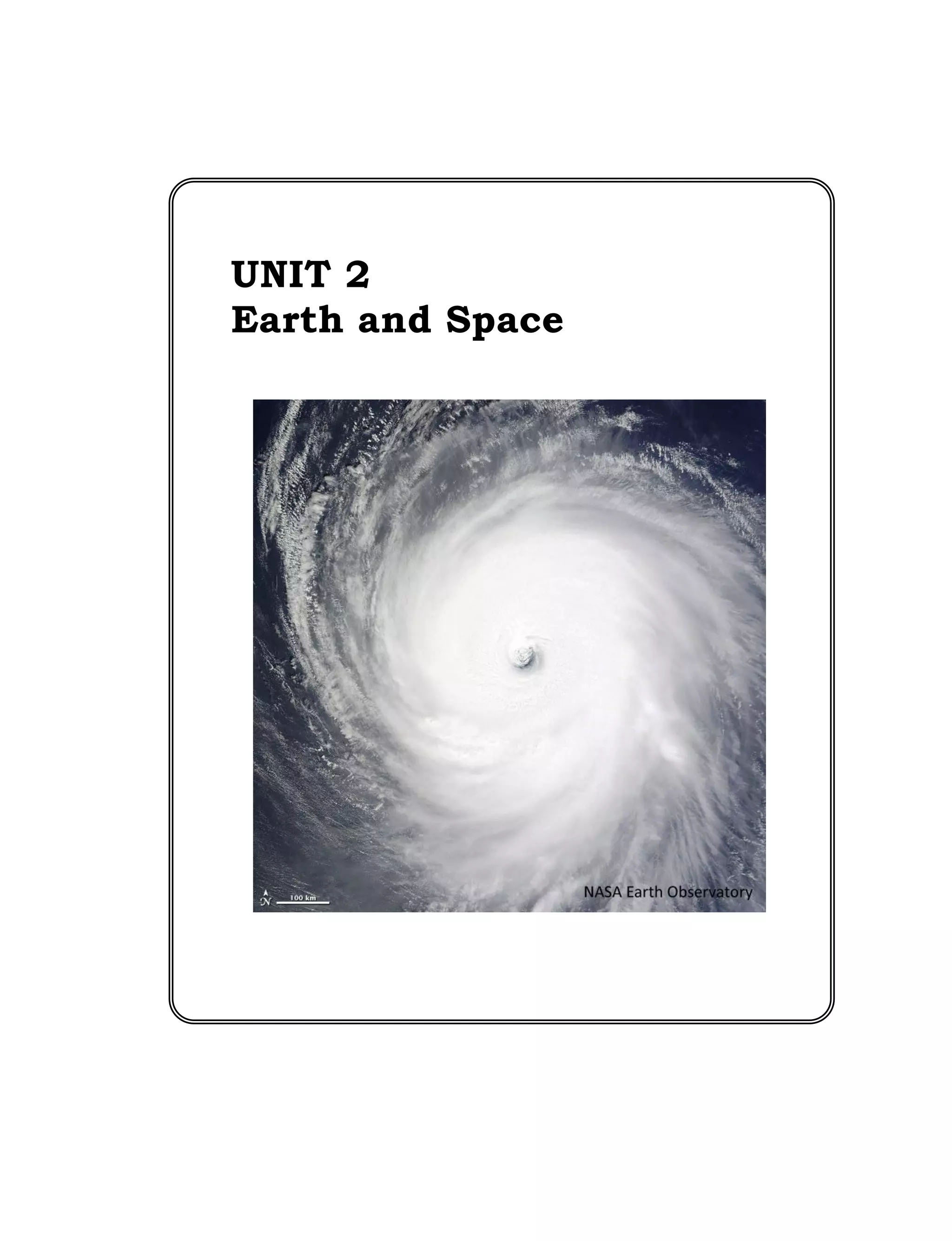 113
UNIT 2
Earth and Space
 