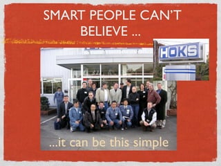 SMART PEOPLE CAN’T
    BELIEVE ...




...it can be this simple
 