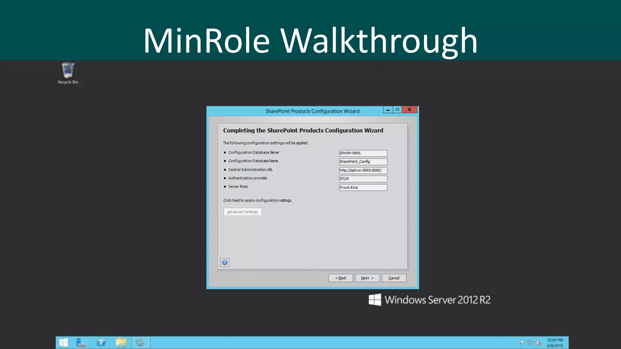 MinRole Walkthrough
 
