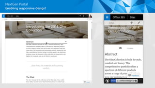 Enabling responsive design!
NextGen Portal
 