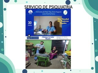 SERVICIO DE PSIQUIATRIA
 