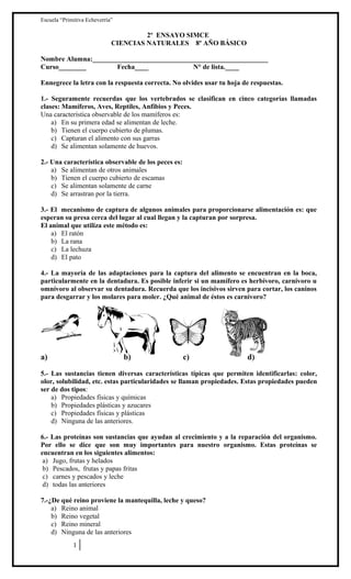 Escuela “Primitiva Echeverría”
2º ENSAYO SIMCE
CIENCIAS NATURALES 8º AÑO BÁSICO
Nombre Alumna:____________________________...