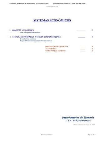 Economía .Bachillerato de Humanidades y Ciencias Sociales Departamento Economía IES PABLO GARGALLO
Ecobachillerato.com
Sis...