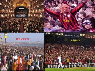 OPERA
RELIGIOSO
FUTBOL
BÉISBOL
 