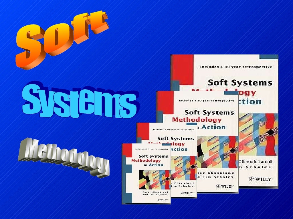 2] Soft Systems Methodology