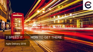 2 speed IT and how to get there | PPTX