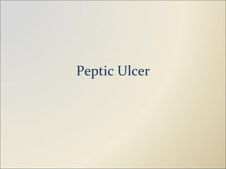 Peptic Ulcer 