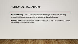 Surgical Instrument Inventory 2) STORAGE OF OPERATION THEATRE INSTRUMENTS.pptx