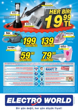 CF2002 ELITE SAÇ MAŞASI

                                                                                                                                                                                                                 130 DERECEYE KADAR ISINMA
                                                                                                                                                                                                                          16 MM PLAKA GENİŞLİĞİ TERMOSTAT
                                                                                                                                                                                                                          STOK ADEDİ: 400 / ÜRÜN KODU: 058569




                                              4348 TRAŞ MAKİNESİ

                                     KURU KULLANIM
   8 SAAT ŞARJ DOLUM SÜRESİ • 45 DK
   KULLANIM SÜRESİ
   STOK ADEDİ: 300 / ÜRÜN KODU: 069662




                                                                                                                     BMG 4922 TANS‹YON ALET‹

                                                                                                              KAN BASINCI VE NABIZ ÖLÇÜMÜ
                                                                                                       60 ÖLÇÜM SONUCUNU KAYDEDEB‹LME •
                                                                                                       OTOMAT‹K KAPANMA
                                                                                                       STOK ADEDİ: 2500 / ÜRÜN KODU: 056469




          A160 TOZ TORBALI SÜPÜRGE                                                                   HEPA FİLTRE
                                                                                                                                                                                                                                                                                                                                                3360 BUHARLI ÜTÜ




                                                                                                 199 139
  2300 W EMİŞ GÜCÜNE ULAŞMA                                                                          STOK ADEDİ: 600 / ÜRÜN KODU: 042291
                                                                                                                                                                                                                                                                                                                                                                    2300 W
                                                                                                                                                                                                                                                                                                                                               DİKEY ÜTÜLEME ÖZELLİĞİ
                                                                                                                                                                                                                                                                                                                                               • STEAMGLIDE TABAN

                                                                                                                                                                                                                                                                                                                                               STOK ADEDİ: 400
                                                                                                                                                                                                                                                                                                                                               ÜRÜN KODU: 058677
                                                                                                                                                                    TL                                                                                           TL
                                                                                                                       399           KAZANCINIZ                   %50                                           199            KAZANCINIZ                   %30
                                                                                                                     NAKİT FİYATINA       5 x 39,80 World / Maximum                                           NAKİT FİYATINA       5 x 27,80 World / Maximum
                                                                                                                                                                                                                                                                                                               3380 POME EPİLATÖR
                                                                                                        2.1 LT SU ISITICI
                       ÇAY SAATİ CY1300 ÇAY ROBOTU                                                                                                                                                                                                                                                   20 CIMBIZ
                                                                                                        STOK ADEDİ: 500




                                                                                        59                                                                                                             79
                   1800 W                                                                               ÜRÜN KODU: 048102                                                                                                                                                            DAR EPİLASYON BAŞLIĞI
                                                                                                                                                                                                                                                                                     STOK ADEDİ: 600


                                                                                                                                               90                                                                                                             90
                                                                                                                                                                                                                                                                                     ÜRÜN KODU: 016718




                                                                                                                                      TL                                                                                                              TL
                                                                                       79,90           KAZANCINIZ                   %25                                                               99,90            KAZANCINIZ                   %20
                                                                                       NAKİT FİYATINA        5 x 11,98 World / Maximum                                                                 NAKİT FİYATINA       5 x 15,98 World / Maximum

       Ankara • Anatolium AVM • Ankamall AVM • Çankaya 365 AVM • Etlik Antares • Ümitköy Gordion Bolu • Merkez Bursa • Mudanya Yolu Korupark Çorlu • Çorlu Cumhuriyet Meydanı Denizli • Sümerpark AVM Diyarbakır • Urfa Yolu Dicle Kent Kavşağı
        Edirne • Bankalar Caddesi İstanbul • Bakırköy Capacity • Bostancı Oto Sanayi • Esentepe Astoria • GOP Kültür ve Sanat Merkezi • Haramidere E-5 Torium • Kartal Minibüs Yolu Toprakyol Durağı • Kurtköy VIA/PORT • Maslak Büyükdere Caddesi
                                              İzmit • Merkez Bankası Yanı Karabük • Kares AVM Konya • M1 Merkez Sakarya • Alt Geçit Yanı Şanlıurfa • Abide Park AVM Yalova • Rüstem Paşa Mahallesi Huzur Sokak




                                                                                                                                                                                                                                                                                                                                                                                                          *Süper Destek Paketi, Eve Teslim ve iade koşullarını mağazalarımızdan ve Müşteri Hizmetleri'nden öğrenebilirsiniz.
                                                                                                                                                                                                                              TEK NUMARA TAM DESTEK BURADA


                                                                                                                                                                                                                              444 87 39
                                                                  DÜŞÜK FİYAT GARANTİSİ BURADA
                                                                                                                                                                                                                            12




              Mağazalarımızdaki ürünlerin düşük fiyatla satıldığından emin olun. Mağazalarımızdan
                                                                                                                                                                                                                          02




      aldığınız ürünü, başka yerde daha düşük fiyata bulursanız, aradaki fiyat farkını %120 olarak
                                                                              size geri ödüyoruz.*                                                                                                                                                                TR             EW

                                                                     5 YILA VARAN GARANTİ BURADA                                                                                                                             TECH GUYS EKİBİ BURADA
                                                                                                                                                                                                                             Mağazalarımızda teknik destek sağlayan Tech Guys ekibinden, elektronik ürünlerle ilgili her
             Süper Destek Paketi'yle, üretici firmanın verdiği 2 yıl garanti süresini +1 veya +3 yıl                                                                                                                         konuda hizmet alabilirsiniz. Tech Guys ekibi, ürünü daha etkin ve verimli kullanabilmeniz
      daha uzatabilirsiniz.* Hırsızlık ve kazara hasara uğrama gibi durumlar için de ekstra garanti                                                                                                                          için gerekli olan yazılım ve donanım desteğini verirken, herhangi bir sorunla karşılaşmanız
          hizmeti içeren bu paketle Electro World’ün ayrıcalıklı hizmetlerinden faydalanabilirsiniz.                                                                                                                         durumunda da her zaman sizin yanınızdadır.


                                                                               30 GÜN İÇİNDE İADE BURADA
                 İade süremiz 30 gündür.* Mağazalarımızdan satın aldığınız ürünün 30 gün içinde
      arızalanması durumunda, (arıza mağazada tespit edilirse) servis raporu olmadan ürününüzü
                                                                                                                                                                                                                            GELECEK İÇİN GERİ DÖNÜŞÜM BURADA
                                                                                                                                                                                                                            Lütfen elektronik atıklarınızı çöpe değil,
            değiştirebilirsiniz. Ürünle ilgili fikrinizi değiştirirseniz, 15 gün içinde faturanızla beraber                                                                                                                 mağazalarımızdaki elektronik atık kutularına atın.
             değişim yapabilirsiniz. Değişim için ürünün kullanılmamış, ambalajının bozulmamış ve
                                                              aksesuarlarının tam olması gerekmektedir.


                                                  ÜCRETSİZ EVE TESLİM HİZMETİ BURADA                                                                                                                                         FOTO BASKI HİZMETİ BURADA
                            “Mağazayı dolaşa dolaşa bitiremedim, çok da yoruldum. Şimdi bu aldığım TV’yi,                                                                                                                    Electro World, özel anlarınıza hayat veren fotoğraflarınızın basılması için, size özel uygun
                                  buzdolabını eve nasıl götüreceğim?” diye düşünmeyin. Biz sizin yerinize                                                                                                                    fiyatlarıyla daima yanınızda. Fotoğraf baskılarınız için profesyonel kadro ve makinelerimizle
                                             evinize götürüyoruz. Hem de hiçbir ücret talep etmiyoruz.*                                                                                                                      hizmetinizdeyiz.


Bu broşürde belirtilen fiyatlar 02-05 Şubat 2012 tarihleri arasında ve sadece İstanbul’da bulunan Electro World mağazalarında geçerli olup, Sanayi ve Ticaret Bakanlığı’nın 25.05.1994 tarihli 21940 sayılı Resmi Gazete ilan tebliğine uygundur. KDV, bandrol ve diğer vergilerdeki değişiklikler ve gelebilecek yeni vergiler fiyatlara aynen yansıtılacaktır. Üzeri çizili fiyatlar,
tavsiye edilen perakende satış fiyatlarıdır.Bu broşürde belirtilen 10 ve 5 taksitli fiyatlar, World’e ve Maximum’a özel %8 indirim uygulanmış nakit fiyatlarımızdır. 500 TL ve üzeri alışverişlerde World’e ve Maximum’a özel nakit fiyatına 10 taksit, 500 TL’nin altındaki ürünlerde ise World’e ve Maximum’a özel nakit fiyatına 5 taksit uygulanmaktadır. Axess’e nakit fiyatına
6 taksit, 500 TL ve üzeri alışverişlerde uygulanmakta olup, 500 TL altı alışverişlerde nakit fiyatına 3 taksit uygulanmaktadır. 12 taksit fırsatı Advantage, Asyacard, Axess, Bonus, Cardfinans, Maximum, Shop&Miles ve Worldcard için geçerlidir. 50 TL ve üzeri fiyatlara taksit yapılmaktadır. 12 taksitli fiyatlar, aylık %1.3 vade farkı eklenerek hesaplanmıştır. Vade farkı,
ürünler arasındaki fiyat yuvarlamaları nedeniyle +-%1.1 oranında değişebilir. *24 aya varan taksit seçenekleri, Electro World’e özel oranlarla Advantage, Bonus, Cardfinans, Maximum, Shop&Miles ve Worldcard kredi kartlarına uygulanmaktadır. 24 ay vade farkı oranları ile ilgili detaylı bilgiyi mağazalarımızdan edinebilirsiniz. Electro World, sunduğu ödeme ve taksit
seçeneklerini değiştirme hakkını saklı tutar. Güncel ödeme seçenekleri ve kampanyalarla ilgili bilgiler, Electro World mağazalarından ve 0212 444 87 39 numaralı Electro World Müşteri Hizmetleri’nden temin edilebilir. Bu broşürde belirtilen ürünler stoklarla sınırlıdır. Tüm fiyatlarımıza KDV ve ÖTV (Özel Tüketim Vergisi) dahildir. Electro World tipografi ve baskı
hatalarından sorumlu değildir. Hata durumunda, Electro World mağazalarında yer alan bilgi ve fiyatlar geçerlidir. Tüm ürünlerimiz üretici, ithalatçı ve distribütör firmaların garantisi altında satışa sunulmaktadır. *Mağazalarımızdan satın alınan ürünün aynı marka ve modelinin, aynı il sınırları içerisinde başka bir mağazada daha düşük fiyata satıldığını gösteren
ve güncel geçerliliği olan insert, gazete ilanı, fiyat broşürü veya ürünün kendisini, Electro World’den satın aldığınız tarihten itibaren 14 gün içinde, diğer mağazanın kesilmiş olan fişi/faturası ile belgelerseniz aradaki fiyat farkı %120 şeklinde iade edilecektir. Mağazalarımızda uygulanan indirimlerde, 14 gün boyunca sabit fiyat garantisi uygulanmaktadır. %120
Fiyat Garantisi, satın alma tarihinden itibaren 14 gün boyunca geçerlidir. Bu tarihten sonra yapılacak %120 iade başvuruları kabul edilmeyecektir. Model belirtmeden yapılan genel indirim kampanyaları, internet üzerinden yapılan satışların fiyatları, sözleşme ile başlatılmış hizmetler ve bir başka ürün ile beraber indirimli fiyattan satılan ürünler bu uygulamaya
dahil değildir. Açılış kampanya ürünleri, %120 Fiyat Garantisi kapsamı dışında bulunmaktadır. İnternet üzerinden satış yapan firmaların duyurduğu fiyatlar bu kampanyanın dışındadır. İlgili ürünün, yasalara uygun olarak resmi ve yetkili distribütör tarafından ithal edilmiş veya üretilmiş olması şarttır. Ödeme şekli, o anda Electro World mağazaları dahilinde geçerli
olan ödeme şeklidir. Fiyat karşılaştırması yapılırken ödeme şekline göre değerlendirilir. Şahıs müşterilerimiz faturalarını ibraz ederek fiyat farkını ödeme aracına göre iade alırlar. Şirket müşterilerimiz ise fiyat farkı faturası keserler. Electro World, sunulan belgeleri kabul etmeme hakkını saklı tutar. Satıcı firma: Electro World İç ve Dış Tic. A.Ş. Centrum İş Merkezi
Aydınevler Sanayi Caddesi No: 3 34854 Küçükyalı-Maltepe İstanbul-Türkiye
                                                                                                                                                                                                                                                                                                                                                                                www.electroworld.com.tr




                                                                  Bir gün değil, her gün düşük fiyat!
 