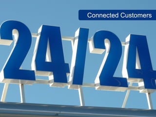 Connected Customers
 