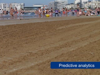 Pre-emptive cleaning
 Predictive analytics
 