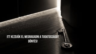 2, szokásformálás keretrendszer