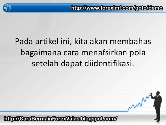 Cara menganalisa pergerakan harga forex