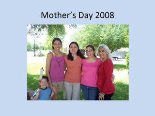 Mother’s Day 2008 