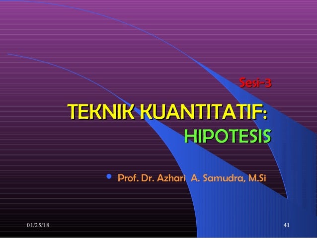 Teknik Kuantitatif Prof Dr Azhari Samudra M Si