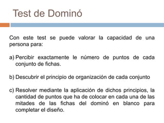 Mide el factor G de la teoría factorial de la inteligencia de Spearman.