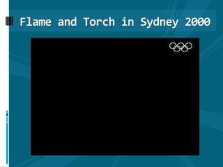 Flame and Torch in Sydney 2000
 