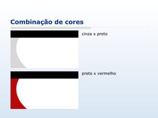 Combinação de cores cinza x preto preto x vermelho 