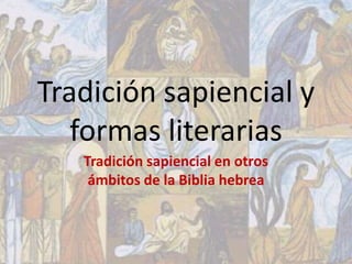 2 Tradición sapiencial y formas literarias.pptx