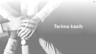 Terima kasih
18
 