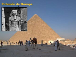 Pirâmide de Quéops.
 
