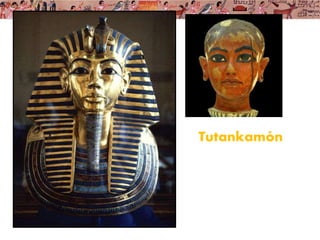 Tutankamón
 
