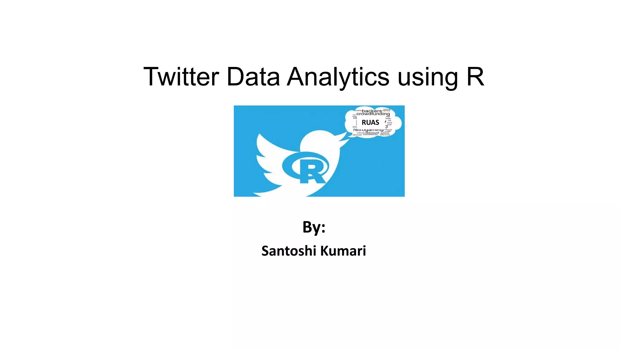 Twitter data analysis using r (part 2) | PPT