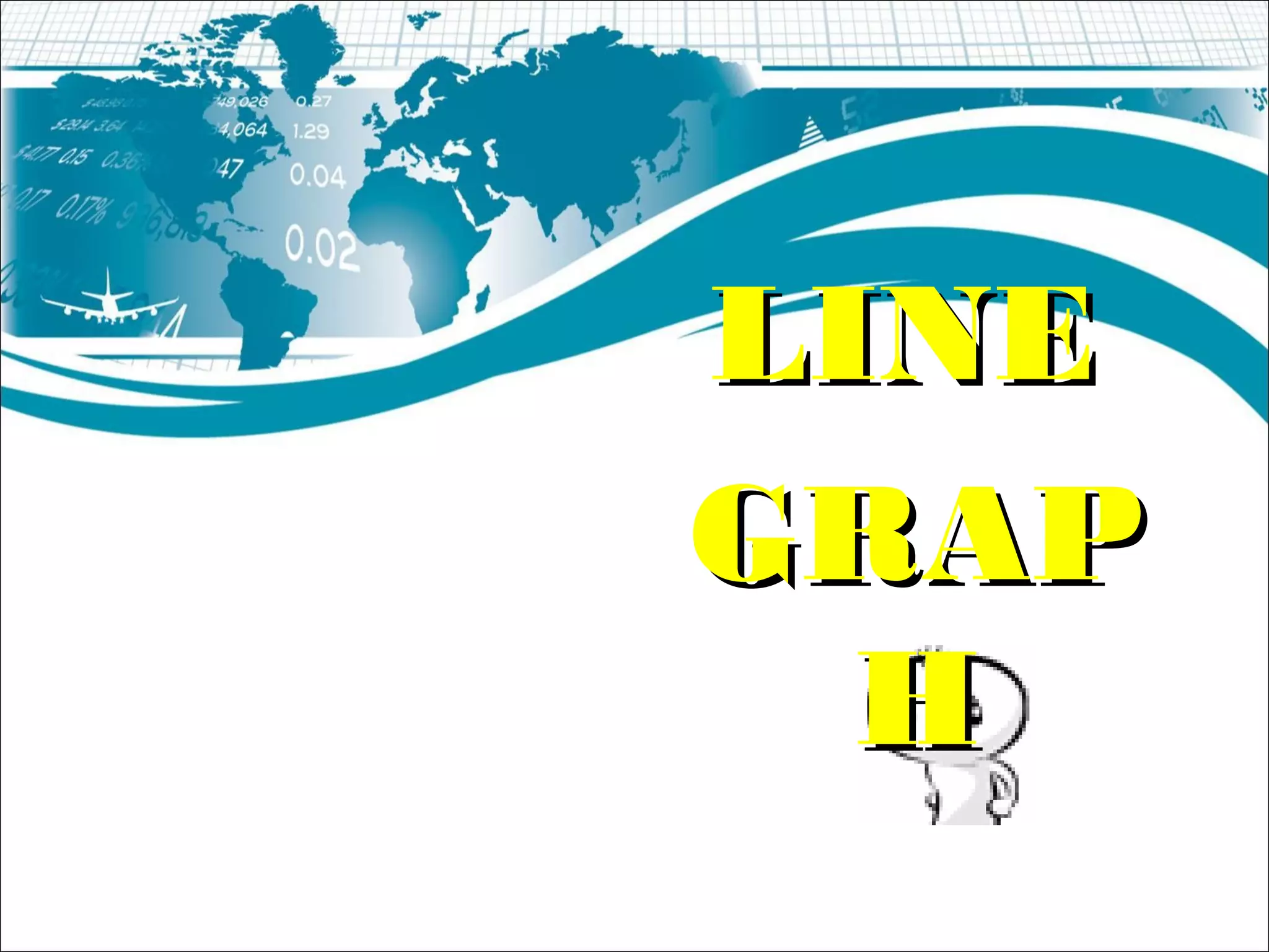 LINELINE
GRAPGRAP
HH
 