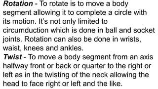 Body Rotation Without Twisting 2 types of movements Powerpoint Presentation | PPTX