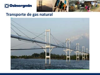 2 Unidad5 Transporte de gas natural 2020 | PPTX