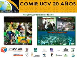 Manejo integral de residuos y desechos
 