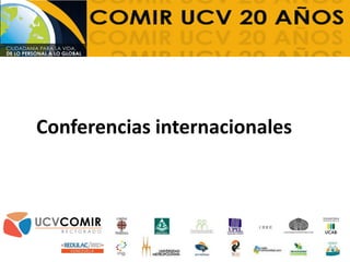 Conferencias internacionales
 
