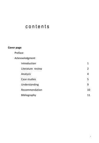4
Structuralism Architecture Theory of Architecture 2
c o n t e n t s
Cover page
Preface
Acknowledgment
Introduction 1
Literature review 2
Analysis 4
Case studies 5
Understanding 9
Recommendation 10
Bibliography 11
 