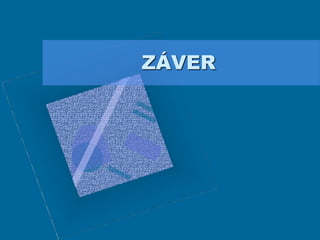 ZÁVER
 